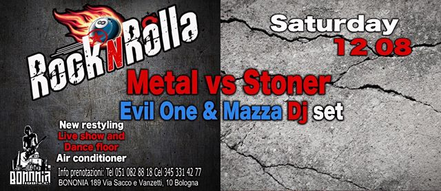 Rocknrolla Summer@ Metal VS Stoner dj set Evil One & Mazza