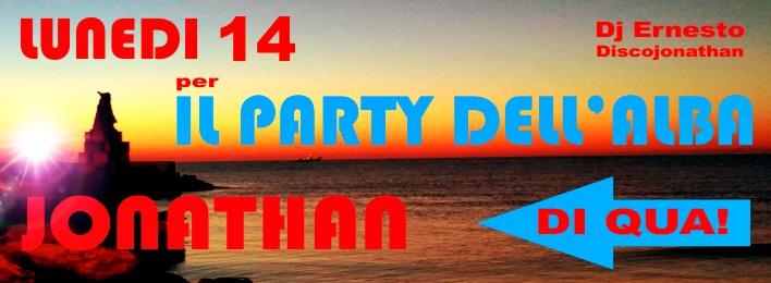 ALBA Party Jonathan - Lunedi 14