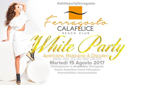 WHITE Party di Ferragosto, Aperitivo/Cena & Disco in Total White