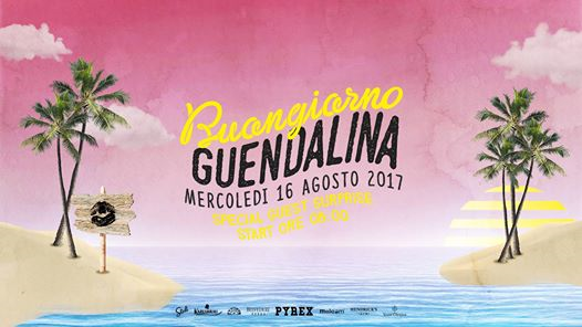16|08 Buongiorno Guendalina [Official After Circoloco]