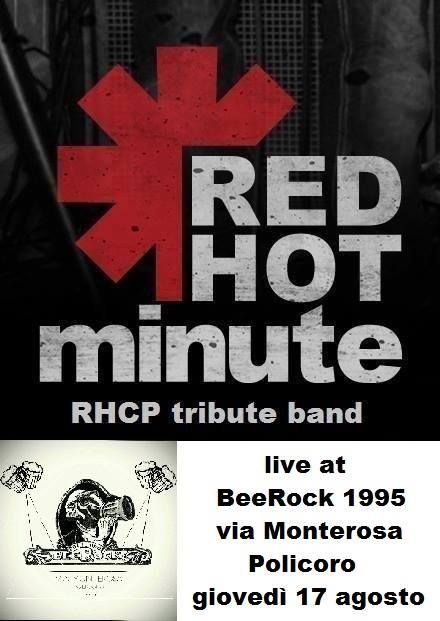 RHCP Tribute: Red Hot Minute live at BeerRock 1995, Policoro