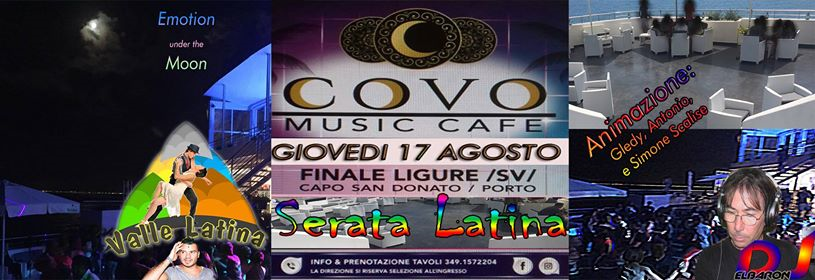 Serata latina giovedì 17 Agosto Discoteca Covo Finale Ligure
