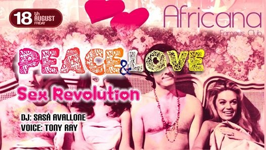 Peace & Love - Sex Revolution - Africana Famous Club