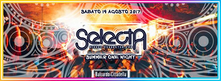 Selecta • Summer One Night • Yellow • Baluardo • Modena