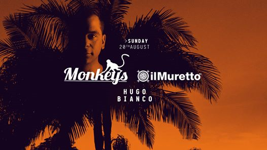 Monkeys Summer Events at Il Muretto - Sunday 20th August