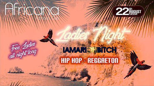 Ladies Night - Martedì 22 Agosto - Hip Hop/Reggaeton