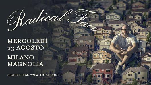 Radical Face in concerto a Milano | Magnolia