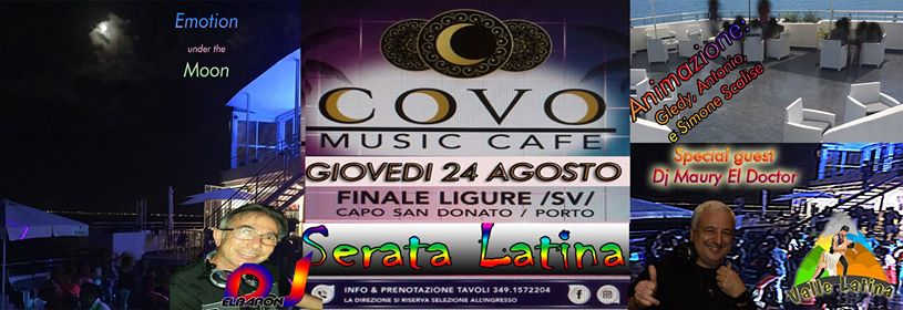 Serata latina giovedì 24 Agosto Discoteca Covo Finale Ligure