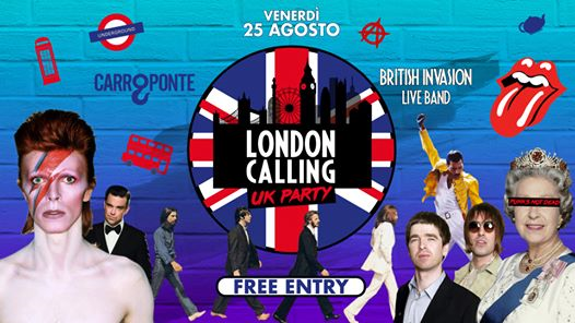 London Calling UK Party + British Invasion live | Carroponte