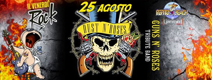 Pepito Beach Ven.25 Ago "Dust N' Roses" Guns N'Roses tribute