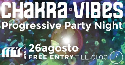 Chakra Vibes #11 - Open Air - Free ENTRY TILL 01.00