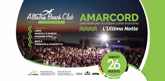 Sabato 26 Agosto | AMARCORD - L'Ultima Notte @ Albatros Beach Club