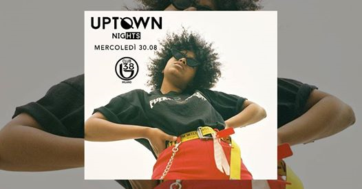 Mercoledì 30 Agosto Uptown at B38 Club Milano c/o Byblos