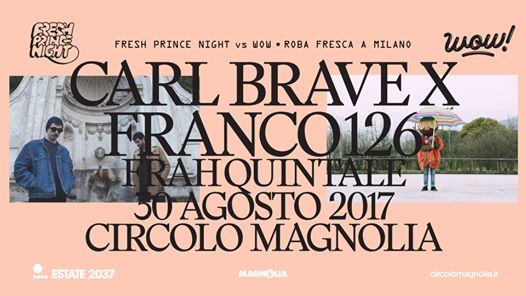 Carl Brave x Franco126 • Frah Quintale | Magnolia