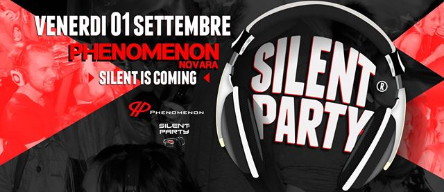 Stasera ☊ Silent Party® ☊ Phenomenon Night 01 Settembre