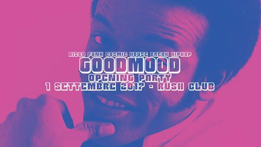 GOOD MOOD // Opening Party!