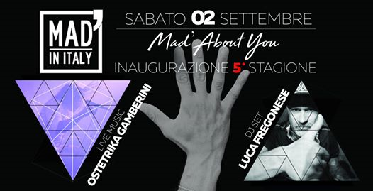 Inaugurazione: Mad About You,il sabato del Mad' in Italy 2017/18