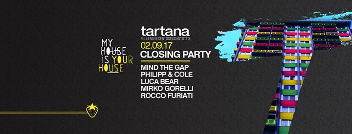 My House Is Your House: Closing Party