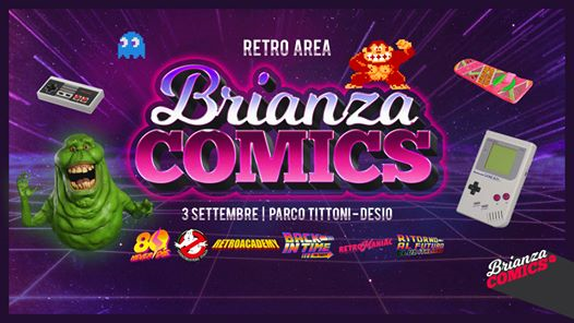Retro Area - Brianza Comics | Parco Tittoni - Desio
