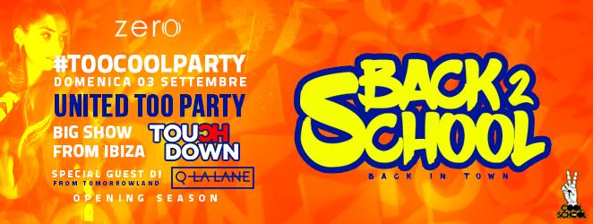 03.09.2017 ★ Back2School ✰ TooCoolPARTY ★ ZERO ✰ TOUCH DOWN show