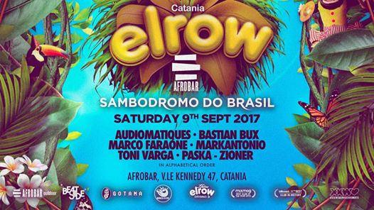 Elrow Catania - Sambodromo do Brasil