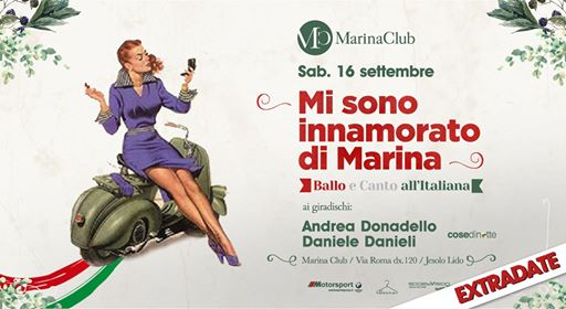 ★ " Mi sono Innamorato DI Marina " ★ - Sabato 16 Settembre