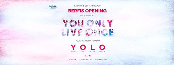 YOLO Hip Hop Party - Sabato 16 settembre - Berfi's Opening