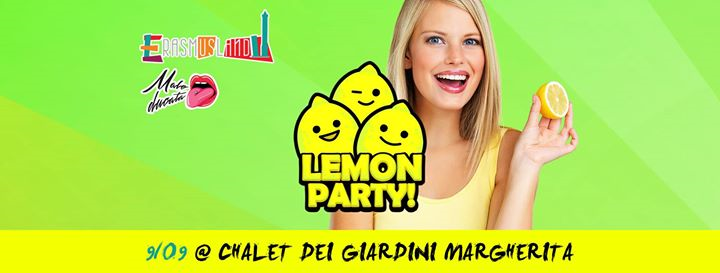 Lemon Party @Chalet dei Giardini - Free Limoncello