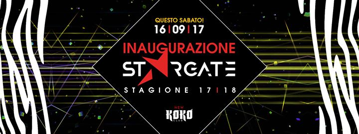 Stargate • La Grande Inaugurazione 2017|2018