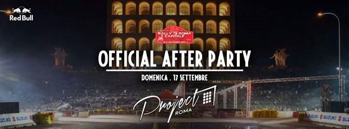 Official After Party • Rally di Roma Capitale • Free Entry