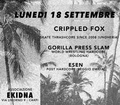 Crippled Fox (Hun)_ Esen_ Gorilla Press Slam | 18/09/17-Ekidna