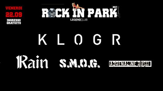 KLOGR RAIN SMOG Adrenaline RUSH @rock in park