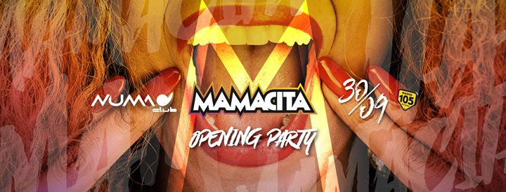 Mamacita ･ Numa Club ･ Bologna ･ Opening Party