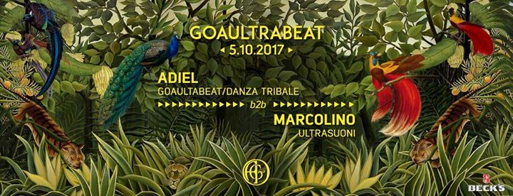 5.10 Goaultrabeat presents : Adiel b2b Marcolino