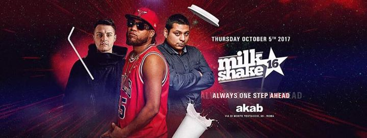 akab MilkShake Always One Step Ahead 5.10.2017 #2