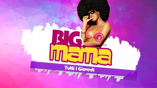 Big Mama • Giovedì 5 Ottobre