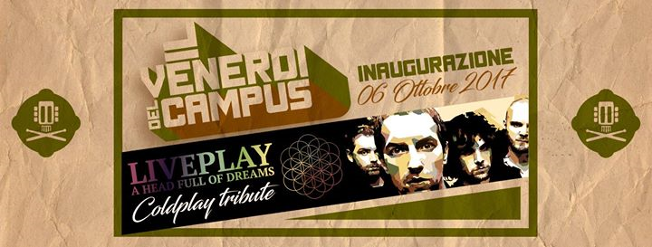 Inaugurazione #VenerdiCampus - Coldplay LiveTribute con LivePlay