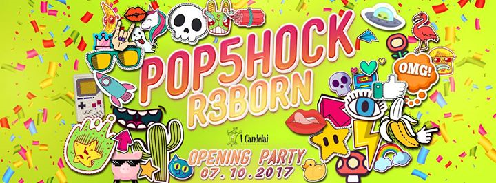 Pop5hock r3born - opening party