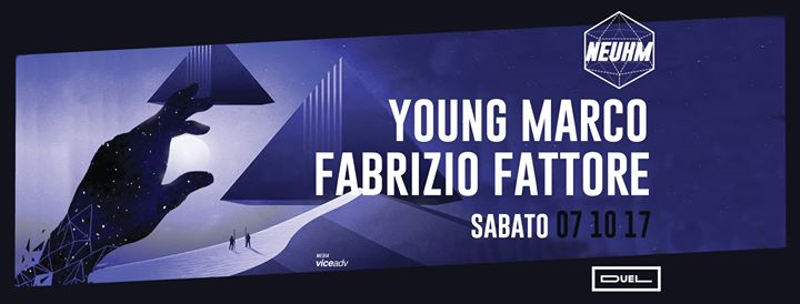 NEUHM • Young Marco + Fabrizio Fattore