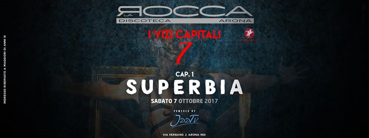 Sab 07/10 - I 7 Vizi Capitali, Superbia c/o La Rocca