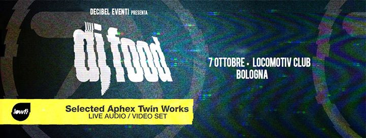 DJ Food - Selected Aphex Twin Works AV Set | Locomotiv - Bologna