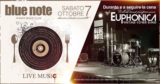 Blue Note �Sab 7 Ott � Ristorante - Pizzeria � Live Euphonica