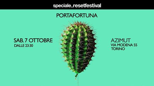 Portafortuna speciale _resetfestival 2017 / Ingresso gratuito