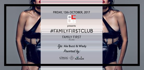 Ven. 13/10 The Club Milano - Family First - Donna O M A G G I O