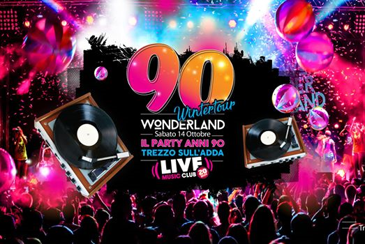 90 Wonderland - Live Music Club - Trezzo Sull'Adda