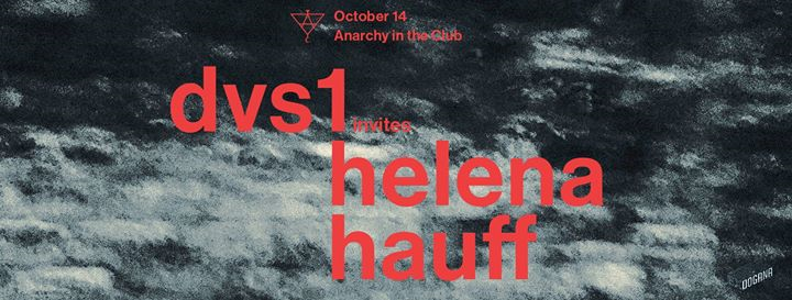 AITC Opening Celebration: DVS1 invites Helena Hauff