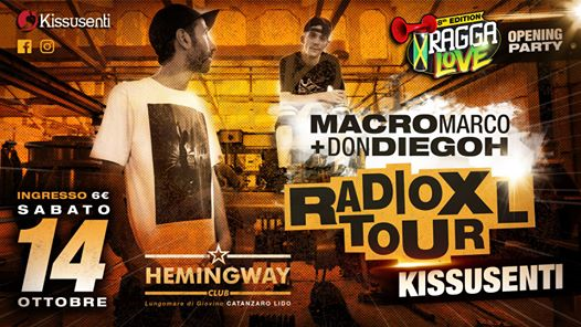Ragga Love Opening Party Radio XL Tour Macro Marco Don Diegoh