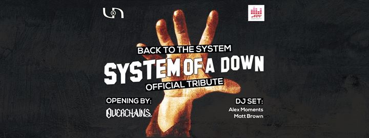 A night with: System of a down - played by Back to the system