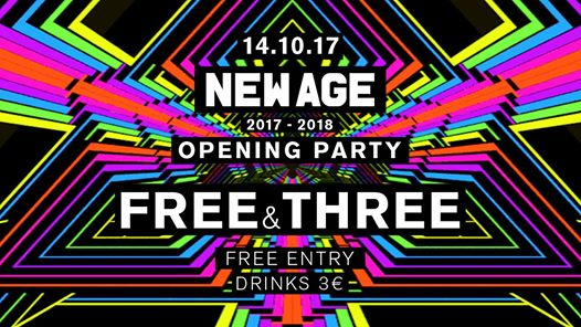 New Age Opening Party! Ingresso Gratuito e Tutto a 3€