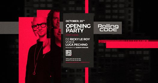 Friday 20" Opening Party w/Dj:RICKY LE ROY & Voice:Luca Pechino